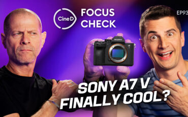 Sony a7 V Announced | Poll: Camera of the Year 2025 | ARRI Cuts 150 Jobs | CineD Focus Check - ep93